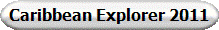 Caribbean Explorer 2011